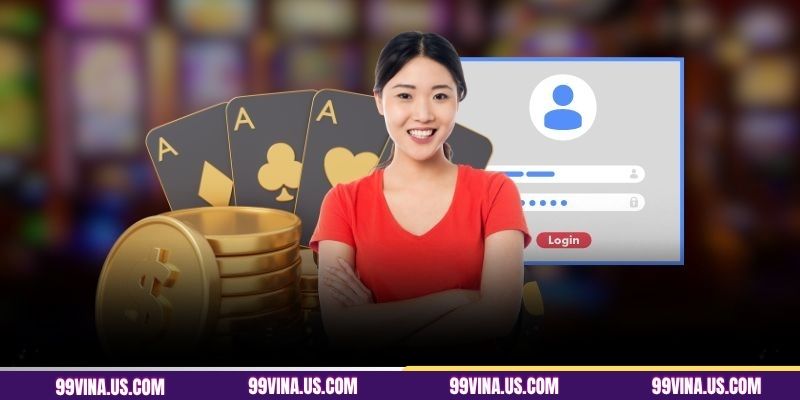 Các bước đăng nhập cụ thể tại 99VINA