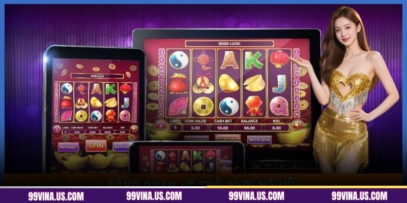 Một số game slot đáng trải nghiệm tại 99VINA