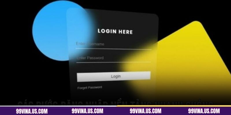 Những lưu ý khi login vào 99VINA
